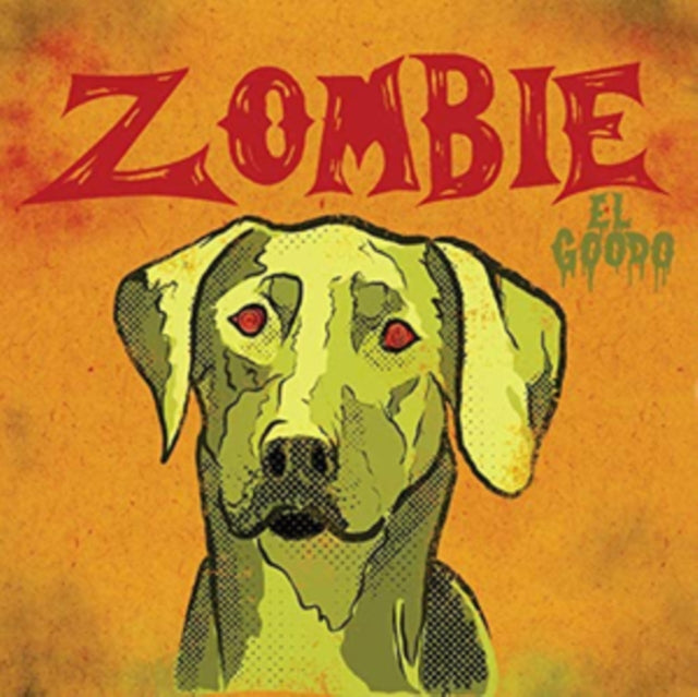 El Goodo - Zombie (Vinyl) (US Import)