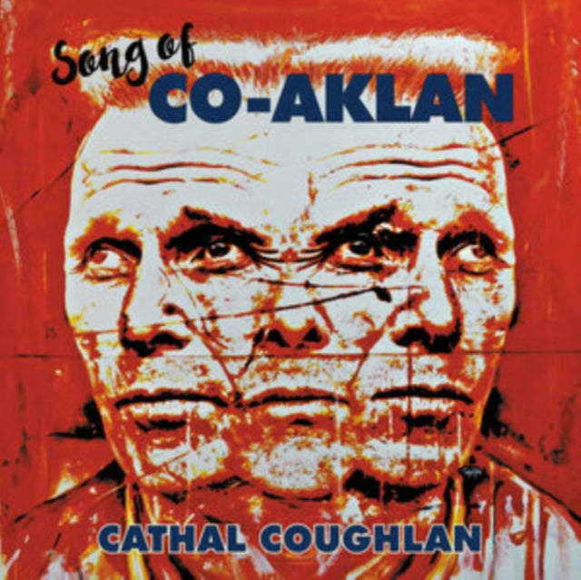 Cathal Coughlan - Song Of Co-Aklan (Vinyl) (US Import)