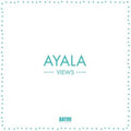 Ayala - Views (Vinyl) (US Import)