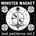 Monster Magnet - Test Patterns: Vol. 1 (Vinyl) (US Import)