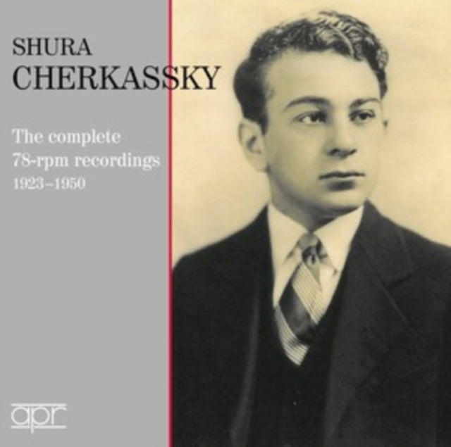 Shura Cherkassky - Shura Cherkassky: The Complete 78-RPM Recordings 1923-1950 (CD)