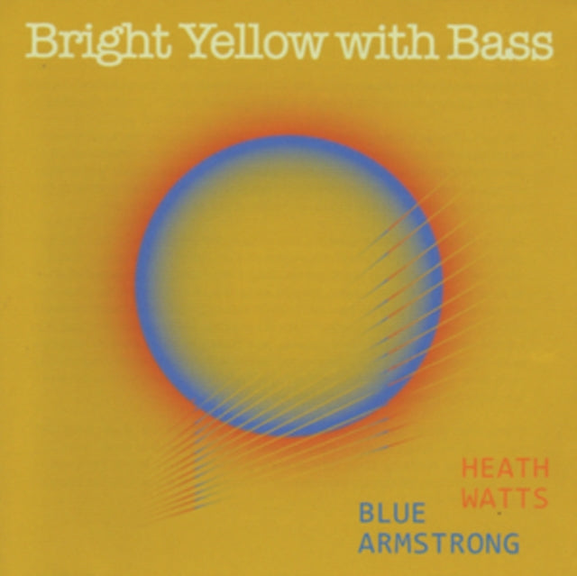 Heath Watts & Blue Armstrong - Bright Yellow With Bass (CD)
