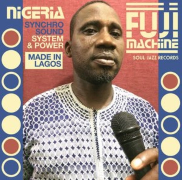 Soul Jazz Records Presents Nigeria Fuji Machine - Synchro Sound System & Power (Vinyl) (US Import)