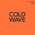 Soul Jazz Records Presents - Cold Wave #1 (2LP/DL Card) (Vinyl) (US Import)