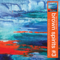 Brown Spirits - Brown Spirits #3 (Clear Orange Vinyl/Limited Edition) (I) (Vinyl) (US Import)