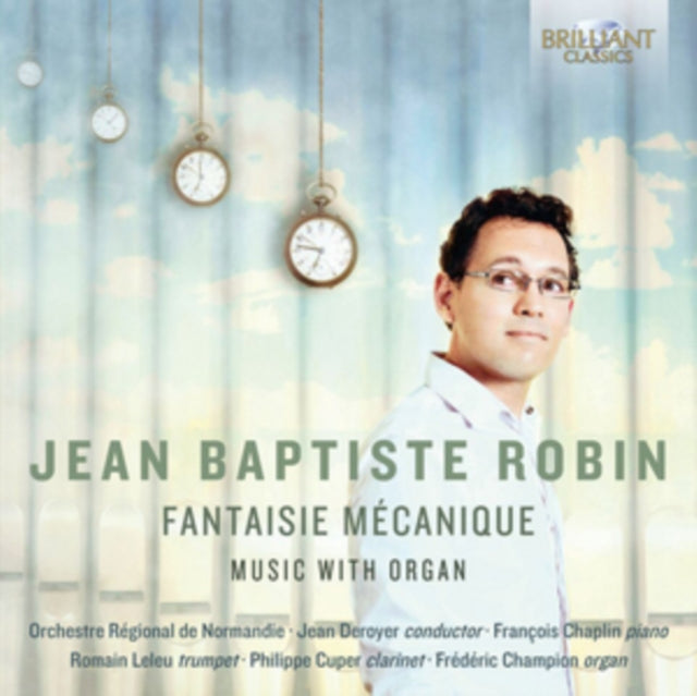 Jean Baptiste Robin - Fantaisie Mecanique (CD)