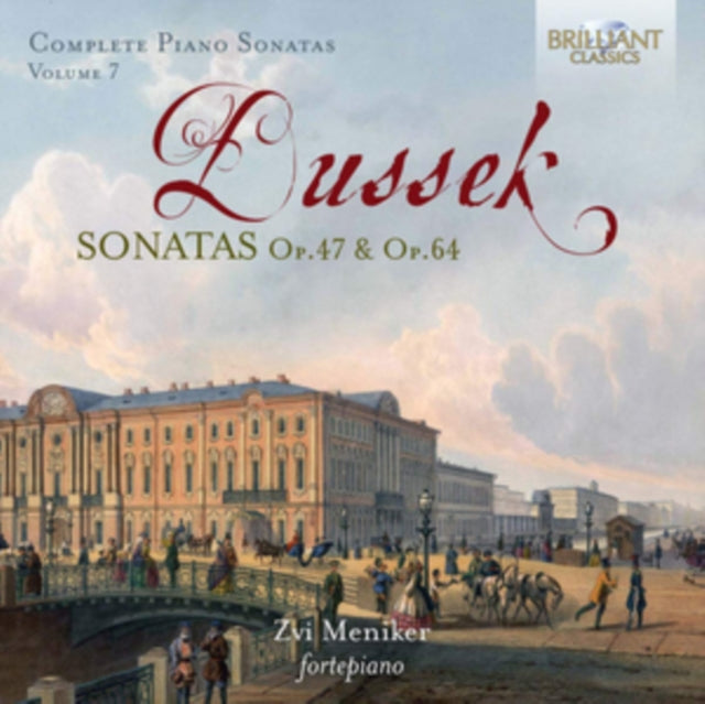 Zvi Meniker - Dussek: Complete Piano Sonatas, Vol. 7 - Op. 47 & Op. 64 (CD)