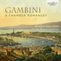 Benedetta Torre; Davide Mingozzi - Gambini: 8 Chamber Romances (CD)