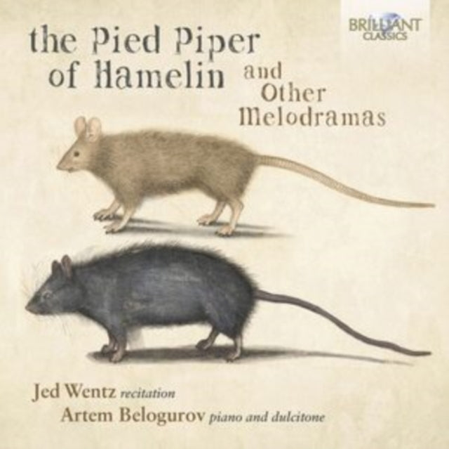 Jed Wentz; Artem Belogurov - Pied Piper Of Hamelin & Other Melodramas (CD)
