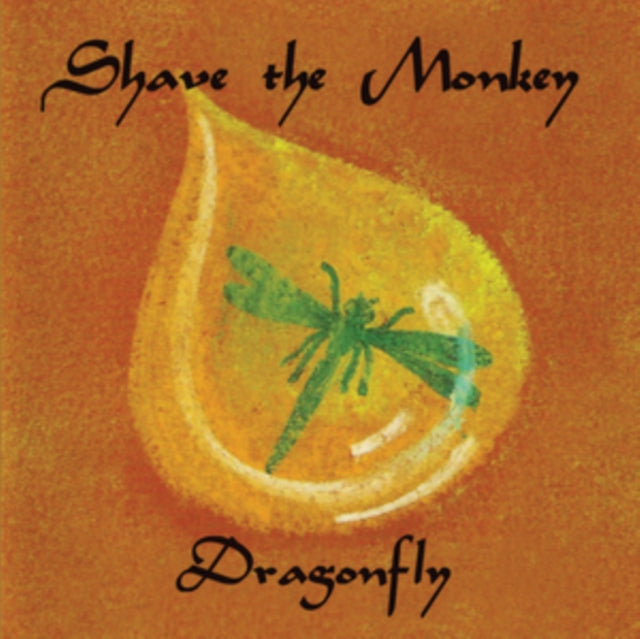 Shave The Monkey - Dragonfly (CD)