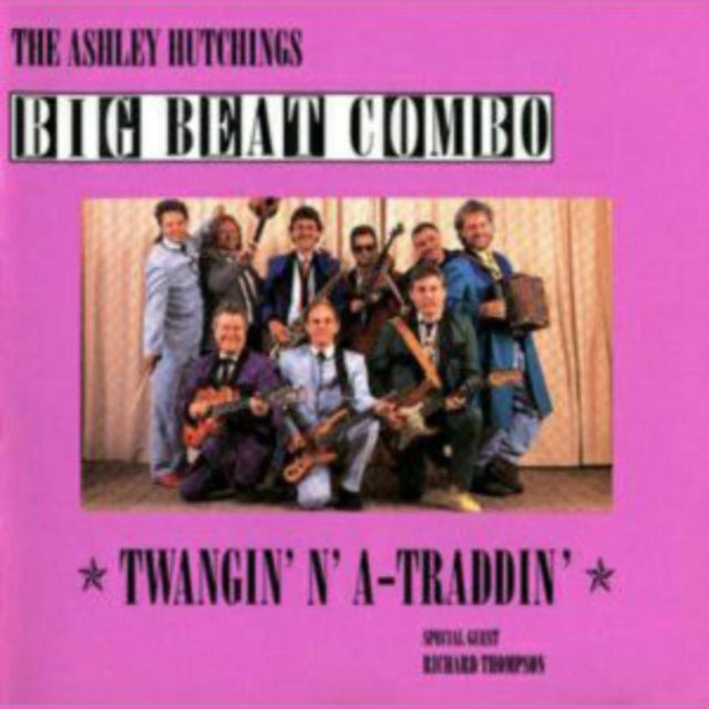 Ashley Hutchings - Twangin N A-Traddin Revisited (CD)