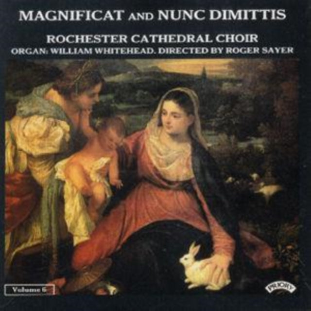 Rochester Cathedral Choir / Sayer - Magnificat & Nunc Dimittis Vol. 6 (CD)