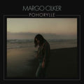 Margo Cilker - Pohorylle (Vinyl) (US Import)