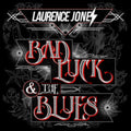 Laurence Jones - Bad Luck & The Blues (Vinyl) (US Import)