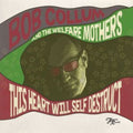 Bob Collum & The Welfare Mothers - This Heart Will Self Destruct (CD)
