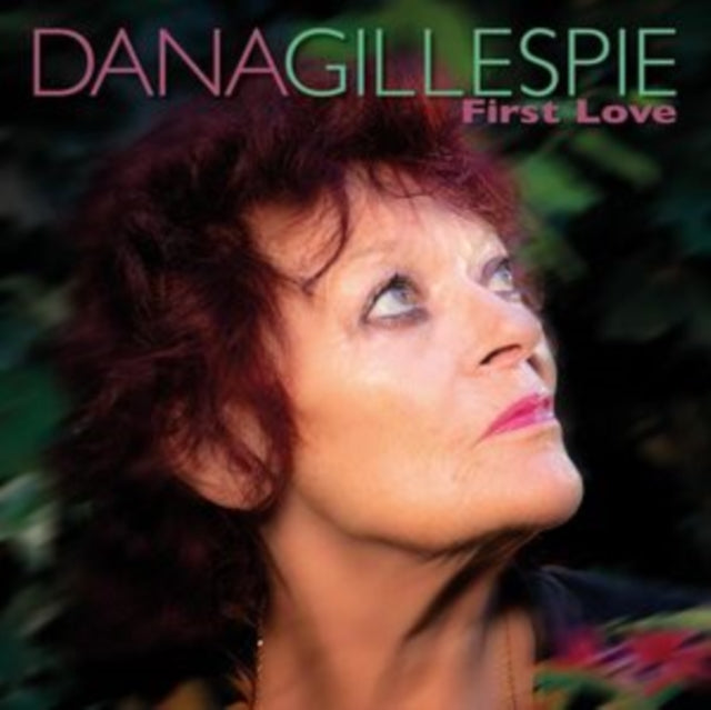 Dana Gillespie - First Love (CD)