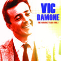 Damone Vic - Classic Years VOL.1 (CD)