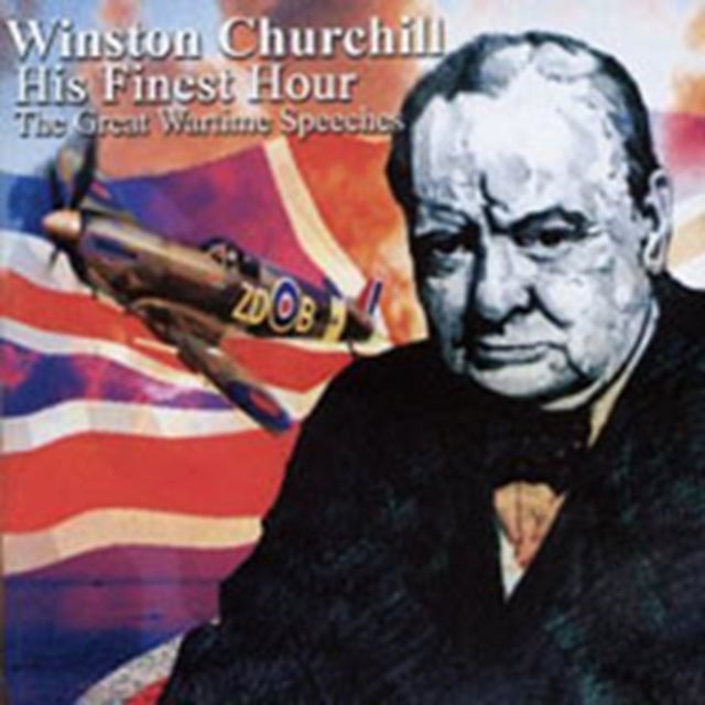 Winston Churchill - His Finest Hour Wartime Speeches (CD)