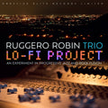Ruggero Robin Trio - Lo-Fi Project (2CD) (CD)