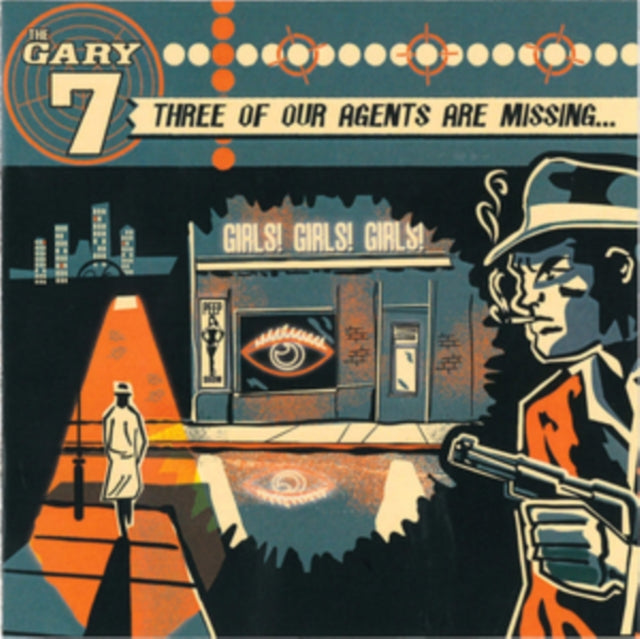 Gary 7 - Three Of Our Agents Are Missing... (CD)