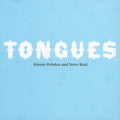 Kieran Hebden / Steve Reid - Tongues (CD)