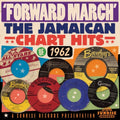 Various Artists - Jamaican Chart Hits Of 1962: Forward March / Var (CD)