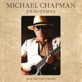 Michael Chapman - Journeyman - Live On The Tweed (LP/CD) (Vinyl) (US Import)