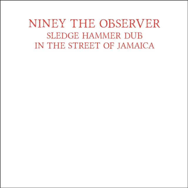 Niney The Observer - Sledgehammer Dub (Red Vinyl) (Vinyl) (US Import)