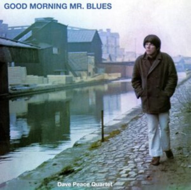 Dave Quartet Peace - Good Morning Mr. Blues (Vinyl) (US Import)