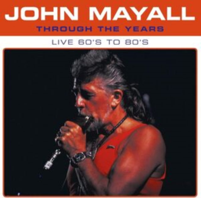 John Mayall - Through The Years Live 60's To 80's (Blue Vinyl) (Vinyl) (US Import)