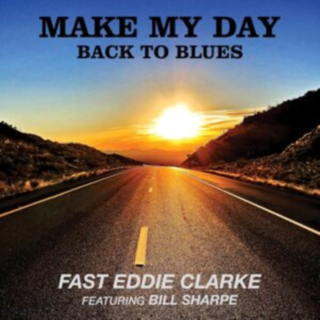 Fast Eddie Clarke - Make My Day: Back To Blues (Vinyl) (US Import)