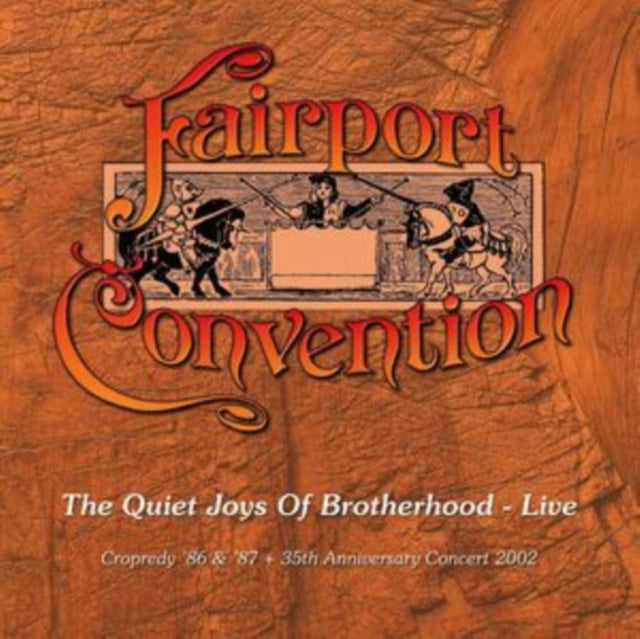 Fairport Convention - Quiet Joys Of Brotherhood - Live (Cropredy '86 & '87/35th Anniversary Concert 2002) (4CD) (CD)