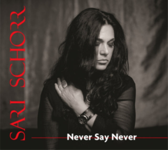 Sari Schorr - Never Say Never (Vinyl) (US Import)