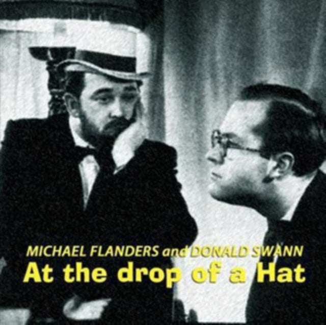 Michael Flanders & Donald Swann - At The Drop Of A Hat (CD)