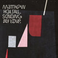 Matthew Halsall - Sending My Love (Special Edition) (Vinyl) (US Import)
