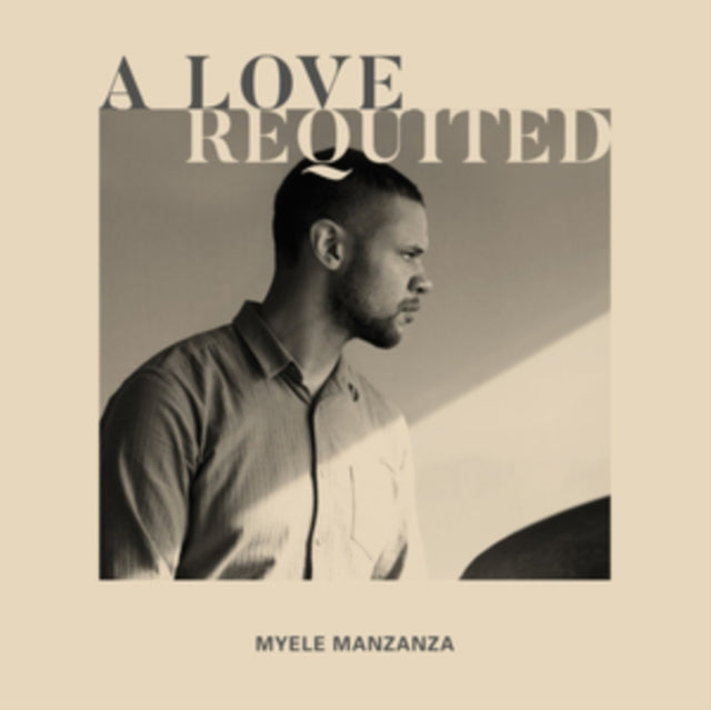 Myele Manzanza - Love Requited (Vinyl) (US Import)