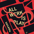 Werkha - All Werk Is Play (2LP) (Vinyl) (US Import)