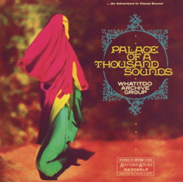 Whatitdo Archive Group - Palace Of A Thousand Sounds (CD)