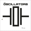 Oscillators - Oscillators (Vinyl) (US Import)