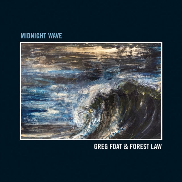 Foat,Greg & Forest Law - Midnight Wave (Vinyl) (US Import)