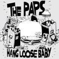Paps - Hang Loose Baby (Vinyl) (US Import)