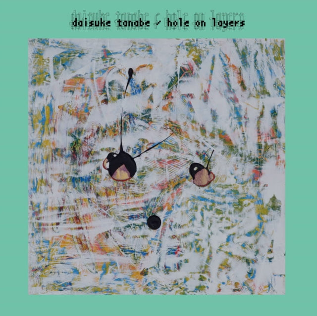 Daisuke Tanabe - Hole On Layers (Vinyl) (US Import)