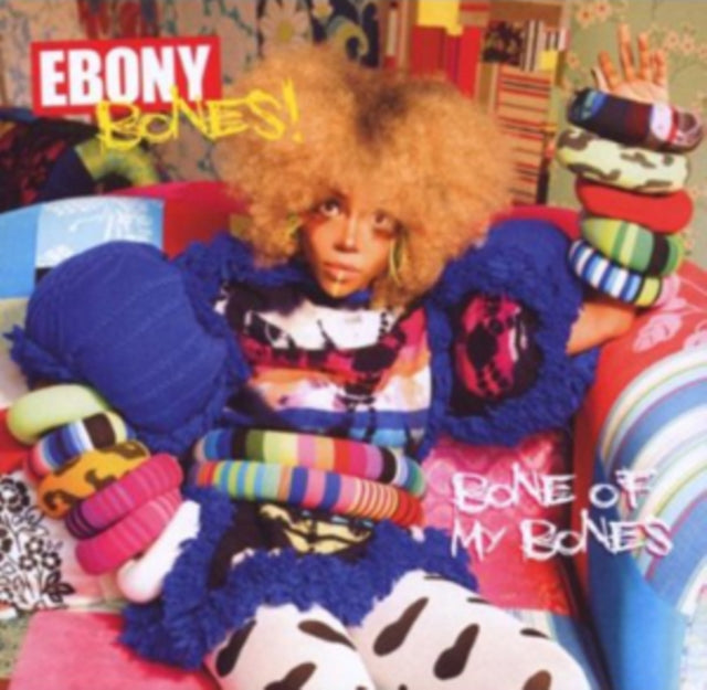 Ebony Bones - Bone Of My Bones (CD)