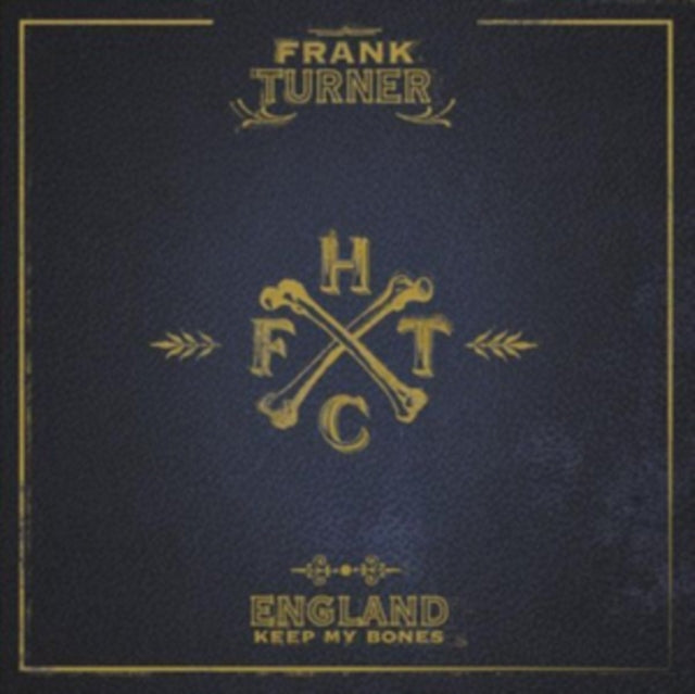 Frank Turner - England Keep My Bones (CD)
