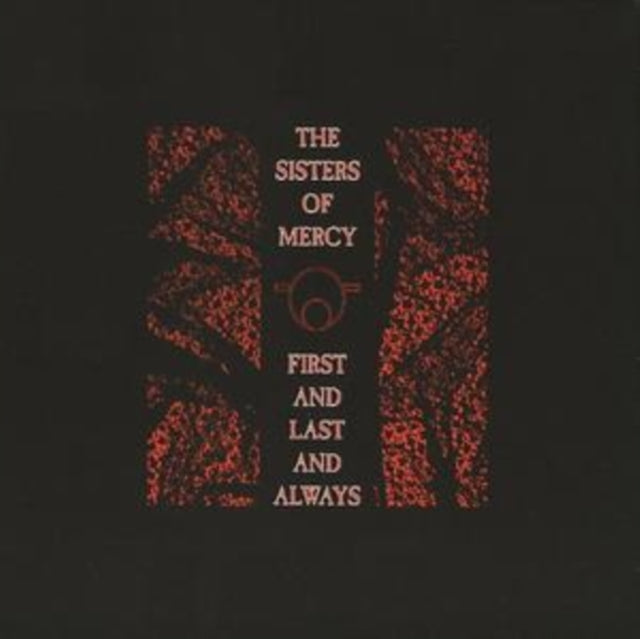 Sisters Of Mercy - First & Last & Always (CD)