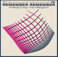 Remember Remember - Forgetting The Present (Vinyl) (US Import)