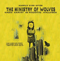 Ministry Of Wolves - Happily Ever After (Vinyl) (US Import)
