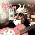Popa Chubby - Tinfoil Hat (Import) (Vinyl) (US Import)