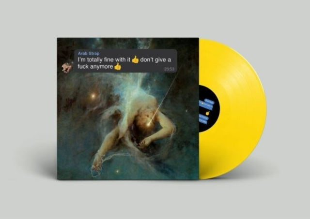 Arab Strap - I'm Totally Fine With It, Don't Give A Fuck Anymore (Emoji Yellow Vinyl) (I) (Vinyl) (US Import)