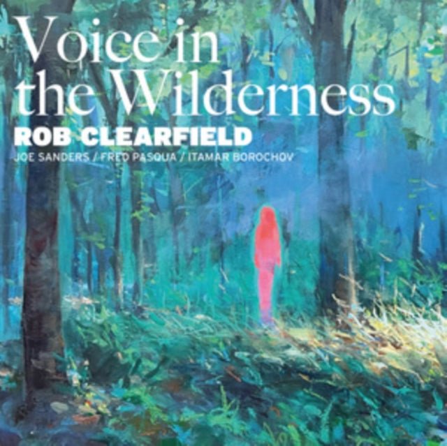 Clearfield,Rob & Joe Sanders - Voice In The Wilderness (Vinyl) (US Import)